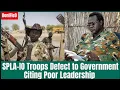 Download Lagu SPLA-IO Troops Defect to Government Citing Poor Leadership 