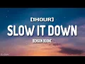 Download Lagu Benson Boone - Slow It Down (Lyrics) [1HOUR]