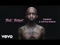 Download Lagu Tshego - A Little While (Audio)