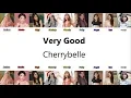 Download Lagu Cherrybelle - Very Good ( Audio Lirik ) ( Anisa,Kezia,Gigi,Christy,Cherly,Felly,Angel,Ryn,Steffy )