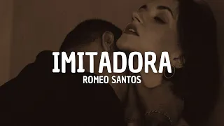 Romeo Santos - Imitadora (Letra)