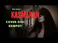 Download Lagu #didikempot [cover] kasmaran didi kempot cover rock🎧☠️cover by df musik