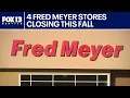 4 Fred Meyer locations closing in western WA FOX 13 Seattle