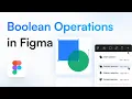 How to use Boolean Operations in Figma