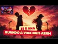 Zé e Ana, quando a vida quis assim!