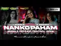 Download Lagu DJ NAN KO PAHAM VIRAL -TIKTOK STYLE MBEROT JINGGLE CENTRAL GANK FT KOMPAK AUDIO BY ROMANSA32 PROJECT