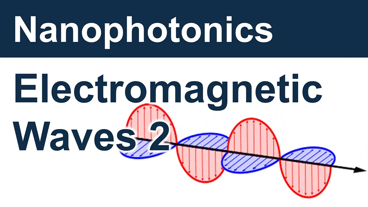 [Nanophotonics] 2. Electromagnetic waves - part 2