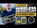 Guardline Wireless Driveway Alarm is so much more