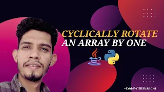 Cyclically rotate an array by one - JAVA Python