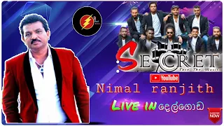 nimal ranjith with secret live in delgoda sl flash music
