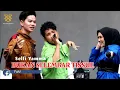 Download Lagu BUKAN SELEMBAR TISSUE - SELFI YAMMA || Release ADA DI MANA MANA 05.12.22
