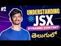React JS Tutorial in Telugu JSX Explained Clearly Dynamic Content Expressions Rules