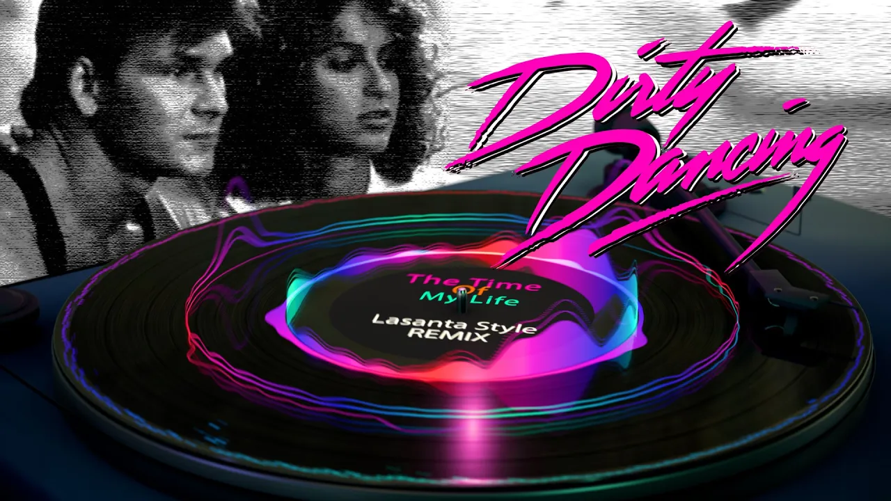 Bill Medley, Jennifer Warnes - The Time Of My Life (Lasanta Style) Remix 2025 Dirty Dancing Bill Medley, Jennifer Warnes - The Time Of My Life (Lasanta Style) Remix 2025 Dirty Dancing