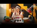 Lagu HARRA. - Temu Untuk Rindu (Official Lyric Video)