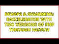 DevOps SysAdmins eAccelerator with two versions of PHP through FastCGI