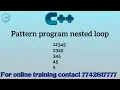 Pattern program using nested loop in c in hindi