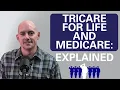 TRICARE For Life and Medicare Explained
