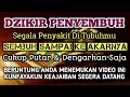 Download Lagu KUNFAYAKUN 🤲 CUKUP PUTAR 1X Dzikir Ini | Insya Allah Sakitmu Segera Sembuh🤲