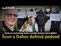 Download Lagu Marek Šoun a Daňov daňový podvod. Daňo je novinárska stoka a medzi nohami má bublifuk? #17x195
