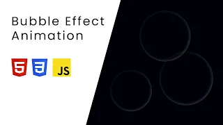 Create a Bubble Floating Effect with HTML CSS and JavaScript CSS Animations