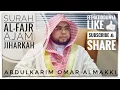 Download Lagu Indah !!! Surah Al-Fajr (89) Ayat 1-30 | Irama / Maqam Ajam / Jiharkah | Abdulkarim Omar Almakki