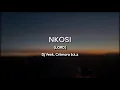 Download Lagu Lyrics + English | NKOSI ft. Criimora b.k.z - Dj Veek