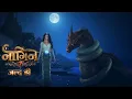 Lagu Naagin 7 - New Promo | The Serpent Queen of the Eternal Naag Clan rises to protect the Mahakumbh!