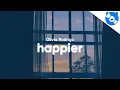 Download Lagu Olivia Rodrigo - happier (Clean - Lyrics)