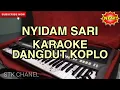 Download Lagu NYIDAM SARI Campursari KARAOKE DANGDUT KOPLO