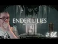 Collecting STONE TABLETS in ENDER LILIES