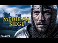 MEDIEVAL SIEGE Avenging The Throne Full Action Adventure Movie