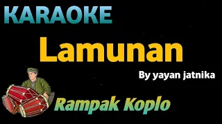 lamunan nada pria yayan jatnika karaoke versi koplo rampak