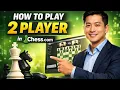 How to PLAY 2 PLAYER in Chess com Step by Step