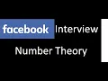 Facebook Interview Question - Number Theory