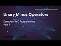 Unary Minus Operators in C Programming Operators - Part 7 with Examples Tamil Tutorial