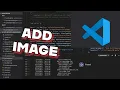 How to Add Image in Visual Studio Code 2025