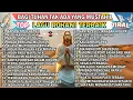 Download Lagu NONSTOP KUMPULAN LAGU ROHANI PILIHAN TERBAIK 2025