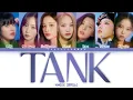 Download Lagu NMIXX (엔믹스) – TANK (占) Lyrics (Color Coded Han/Rom/Eng)