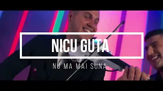 Nicu Guta - Nu ma mai suna