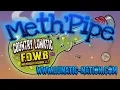 Meth Pipe Country Lunatic