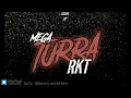 MEGA TURRA RKT  R JOTA  SEEBA DJ  WALTER REMIX