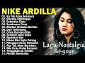 Lagu FULL ALBUM LAGU NIKE ARDILLA | LAGU TERBAIK INDONESIA TAHUN 1990