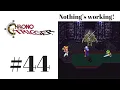 Chrono Trigger Part 44 - The Ghost Knight