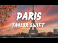 Download Lagu Taylor Swift - Paris - Lyrics