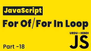 JavaScript For In Loop Lesson 18 JavaScript Tutorial Beginning to Advance in