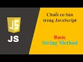 Chuoi trong JavaScript Basic String Method