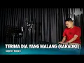 TERIMA DIA YANG MALANG (KARAOKE/LIRIK) - DANGDUT VERSI UDA FAJAR