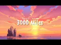 Agatha Chelsea - 3000 Miles ( Lyrics )