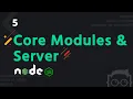 - Node js Server Core Modules
