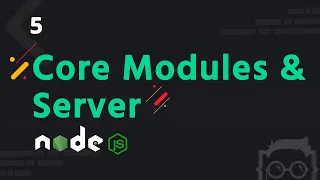 - Node js Server Core Modules